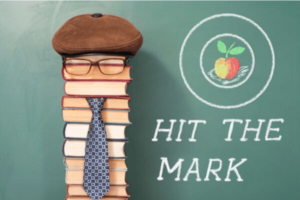 Hit the mark, image shows stack of books with hat an dtie, and apple in center of target